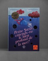 Petite Sœur, Entends tu le Bleu Profond de la Mer?